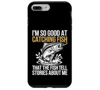 Je pêche tellement bien le poisson qu'ils racontent des histoires à mon sujet Coque pour iPhone 7 Plus/8 Plus