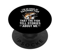 Je pêche tellement bien le poisson qu'ils racontent des histoires à mon sujet PopSockets PopGrip Adhésif