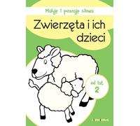 Je peins et j'apprends des mots Animaux et leurs enfants
