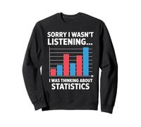 Je pensais à Statistics Funny Data Analyst Sweatshirt