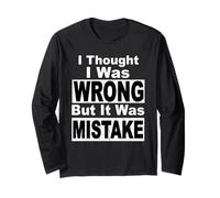 Je pensais Que J'avais tort mais ça Avait tort Amusant de Tout Savoir Manche Longue