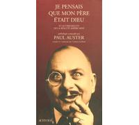 Je pensais que mon père était dieu