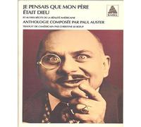 Je pensais que mon père était Dieu et autres récits de la réalité américaine