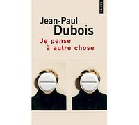 Je Pense à autre chose
