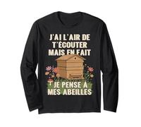 Je Pense à Mes Abeilles Apiculteur Apiculture apicole Drôle Manche Longue