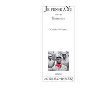 Carole Fréchette – Je pense à Yu suivi de Entrefilet – Théâtre – Actes Sud-Papiers – Broché
