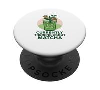 Je Pense actuellement aux hyperfixations idiotes du Matcha PopSockets PopGrip Adhésif