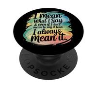 Je Pense ce Que Je dis, Je Le Pense Toujours Sarcastique PopSockets PopGrip Adhésif