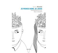 Je pense, donc je jouis: Philosophie du cul