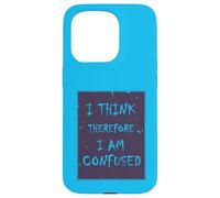 Je pense, donc je suis... Confus. Coque pour iPhone 15 Pro