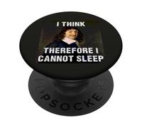 Je Pense Donc Que Je ne Peux Pas Dormir René Descartes PopSockets PopGrip Adhésif