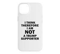 Je Pense Donc Que Je ne suis Pas Un Partisan de Trump Coque pour iPhone 14 Plus
