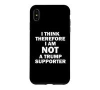 Je Pense Donc Que Je ne suis Pas Un Partisan de Trump Coque pour iPhone XS Max