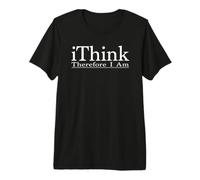 Je Pense Donc Que Je suis T-Shirt Haut de Gamme