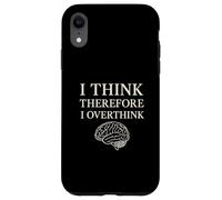 Je pense donc trop réfléchir à Funny Brain Philosophy Coque pour iPhone XR