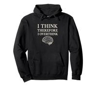 Je pense donc trop réfléchir à Funny Brain Philosophy Sweat à Capuche