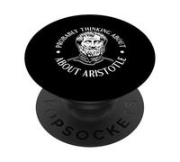 Je Pense Probablement à Aristote drôle pour Homme et Femme. PopSockets PopGrip Adhésif