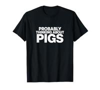 Je Pense Probablement à Pigs Funny Pig Lover Farmer Piggy T-Shirt