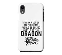 Je Pense Que Beaucoup de Mes problèmes seraient résolus si J'avais Un Dragon Coque pour iPhone XR