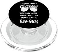 Je pense que j'ai besoin de lunettes, c'est drôle, je n'arrête pas de voir des gens à deux visages PopSockets PopGrip pour MagSafe