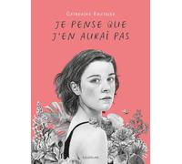 Je pense que j'en aurai pas Catherine Gauthier (Auteur), Catherine Gauthier (Illustration)