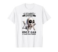 Je pète Parce Que C'est Le Seul gaz Que Je Peux me permettre Un Squelette T-Shirt