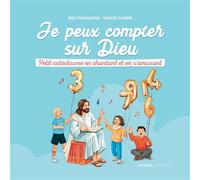 Je peux compter sur Dieu Petit catéchisme en chantant et en s'amusant - Inès d' Oysonville - Le Seneve Eds - broché - Document jeunesse