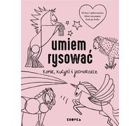 Je peux dessiner des chevaux, des poneys et des licornes