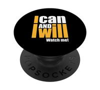 Je peux et je le ferai. Regardez-moi ! Rien n'est impossible pour moi. PopSockets PopGrip Adhésif