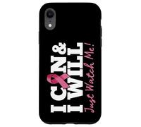Je Peux et Je Vais Battre Un Guerrier du Cancer du Sein, Regardez-Moi Coque pour iPhone XR