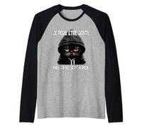 Je Peux être Gentil mais ça ne Sert à Rien Manche Raglan
