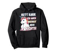 Je peux être sympa aussi, mais ça ne sert à rien ! Magie des licornes Sweat à Capuche