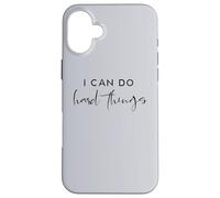 Je Peux Faire des Choses Difficiles : Le Pouvoir féministe des Filles et l'autonomisation des Femmes Coque pour iPhone 16 Plus