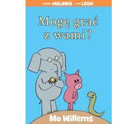 Je peux jouer avec toi ? Mo Willems (Buch auf Polnisch)
