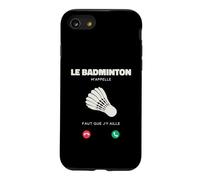 Je Peux Pas j AI Badminton M’Appelle Faut Que J’y Aille Coque pour iPhone SE (2020) / 7/8