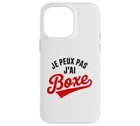 Je Peux Pas J’AI Boxe Humour Drôle Sport Combat Boxeur Coque pour iPhone 14 Pro Max