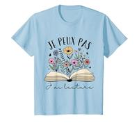 Je Peux Pas J’ AI Lecture Cadeau Livre Fleurs pour Lectrice T-Shirt, Enfant, Bleu Céleste, 2 Ans