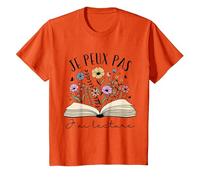 Je Peux Pas J’ AI Lecture Cadeau Livre Fleurs pour Lectrice T-Shirt, Enfant, Orange, 3 Ans