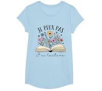 Je Peux Pas J’ AI Lecture Cadeau Livre Fleurs pour Lectrice T-Shirt, Fille, Bleu Céleste, L