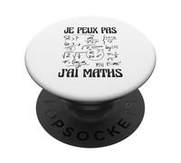 Je Peux Pas j’AI Maths Humour mathématiques Prof Geek PopSockets PopGrip Adhésif
