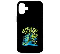 Je Peux Pas J’AI Padel - Humour Padel Player Coque pour iPhone 16 Plus