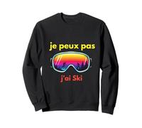 Je Peux Pas j’AI Ski Sweatshirt