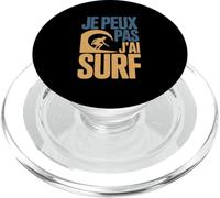 Je Peux Pas J’AI Surf Homme Humour Surfeur Humoristique PopSockets PopGrip pour MagSafe