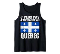 Je Peux Pas J' Me Barre Au Québec Cadeau Québécois Débardeur
