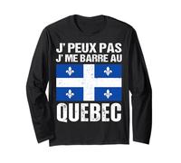 Je Peux Pas J' Me Barre Au Québec Cadeau Québécois Manche Longue