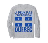 Je Peux Pas J' Me Barre Au Québec Cadeau Québécois Manche Longue