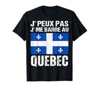 Je Peux Pas J' Me Barre Au Québec Cadeau Québécois T-Shirt