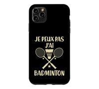 Je Peux Pas J'Ai Badminton Phrase Drôle Cadeau Badiste Coque pour iPhone 11 Pro Max