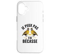 Je Peux Pas J'Ai Bécasse Humour Drôle Bécasse Coque pour iPhone 16 Plus