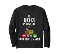 Je peux pas j'ai Bois Manche Longue
